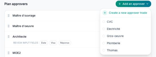 Add an approver menu: Create a new approver trade and list of project trades